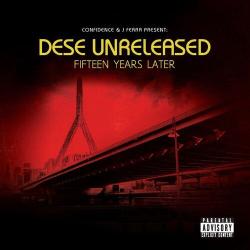 Confidence & J Ferra - Dese Unreleased (fifteen Years Later)