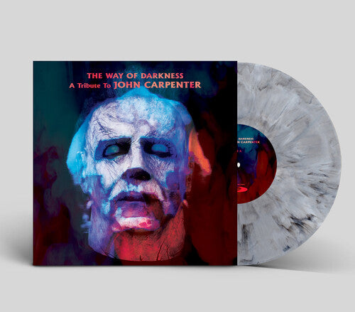 Various Artists - The Way Of Darkness: A Tribute To John Carpenter - Orginal Soundtrack