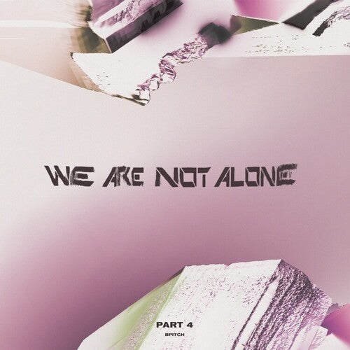 Various Artists - We Are Not Alone - Part 4 (Various Artists)