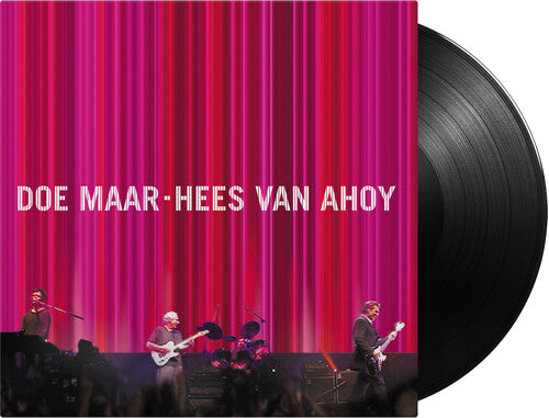 Doe Maar - Hees Van Ahoy