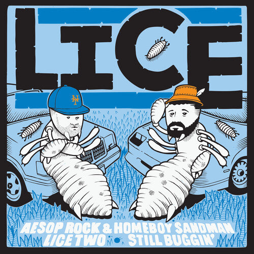 Lice (Aesop Rock & Homeboy Sandman) - Lice Two: Still Buggin'