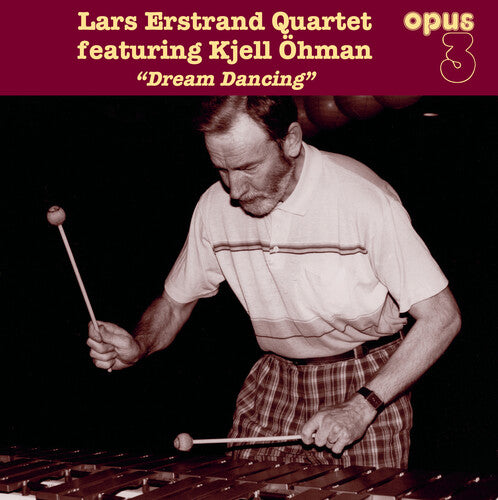 Lars Erstrand Quartet Featuring Kjell Ohman - Dream Dancing