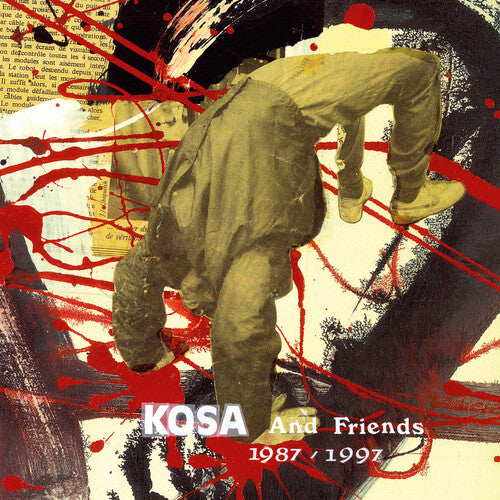 Kosa - Kosa & Friends 1987-1997