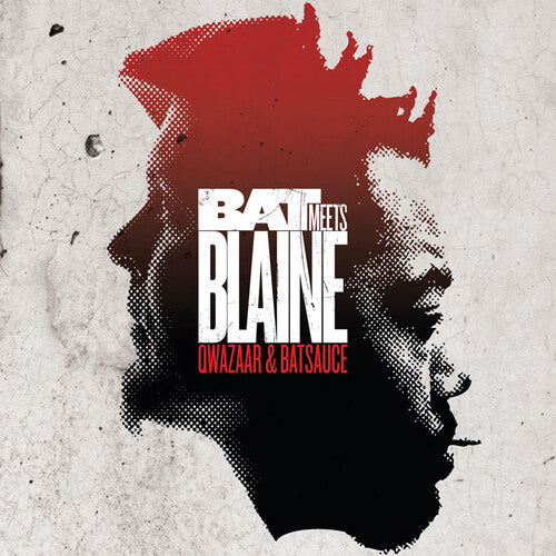 Qwazaar - Bat Meets Blaine - 10th Anniversary Edition