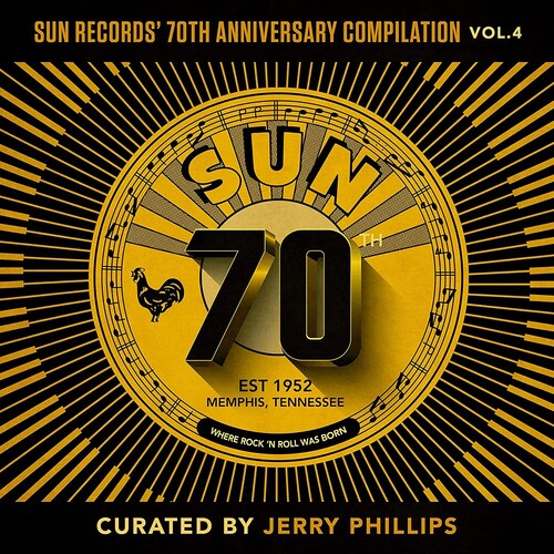 Various Artists - Sun Records' 70th Anniversary Compilation, Vol. 4 [Curated By Jerry Ph illips]