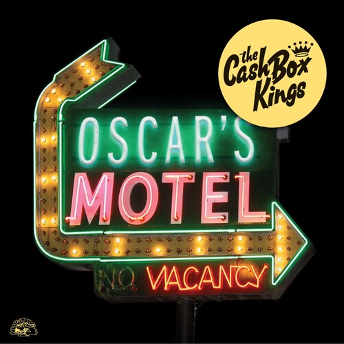 The Cash Box Kings - Oscar's Motel - Yellow