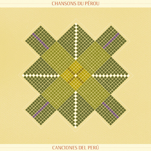Various Artists - Chanson du Perou - Songs from Peru