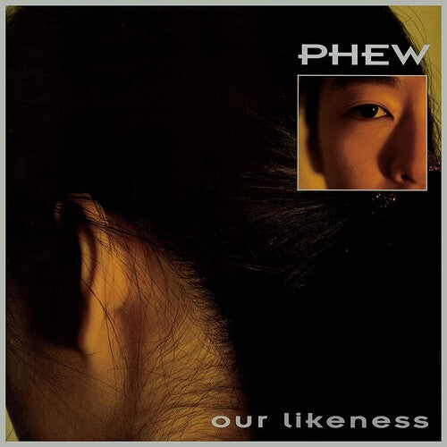 Phew - Our Likeness (Limited Edition Clear)