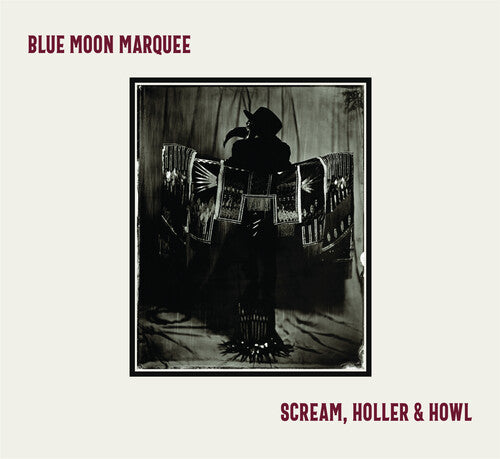 Blue Moon Marquee - Scream, Holler & Howl [Red]