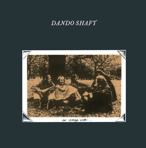 Dando Shaft - An Evening With Dando Shaft