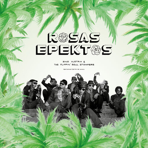 Bing Austria & The Flippin' Soul Stompers - Rosas Epektos