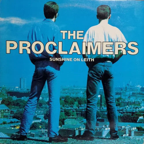 The Proclaimers - Sunshine On Leith