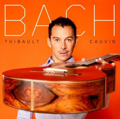 Thibault Cauvin - Bach