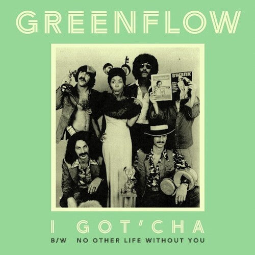Greenflow - I Got