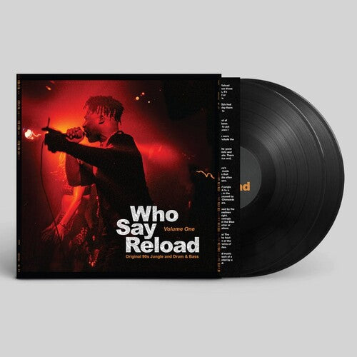 Who Say Reload Volume 1: Original 90S Jungle & Drum & Bass / Various