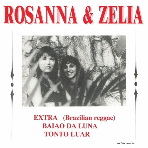 Rosanna & Zelia - Baiao Da Luna