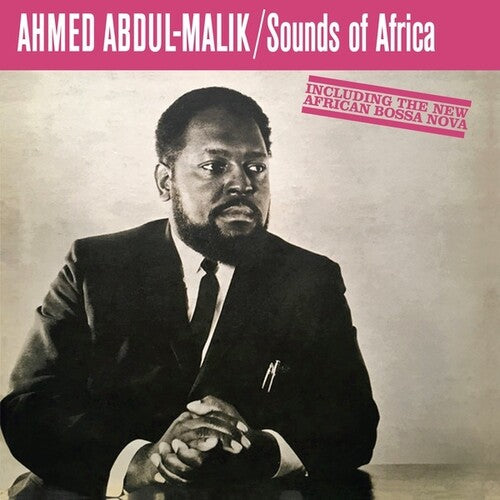 Ahmed Abdul-Malik - Sounds Of Africa