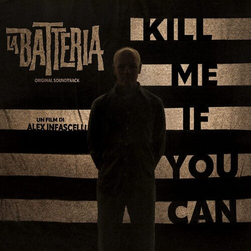 La Batteria - Kill Me If You Can