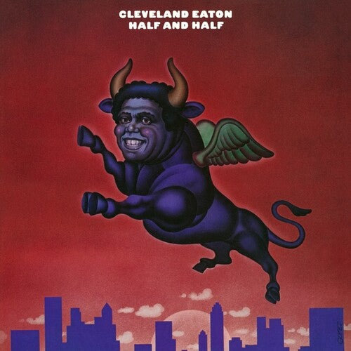 Cleveland Eaton - Half And Half