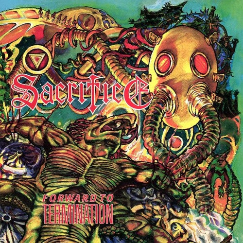 Sacrifice - Forward To Termination