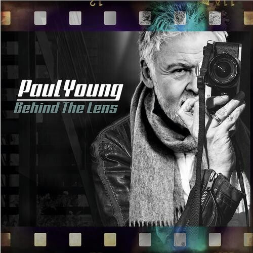 Paul Young - Behind The Lens