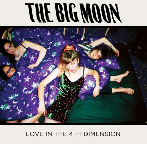 Big Moon - Love In The 4th Dimension - Limited Green Colored Vinyl