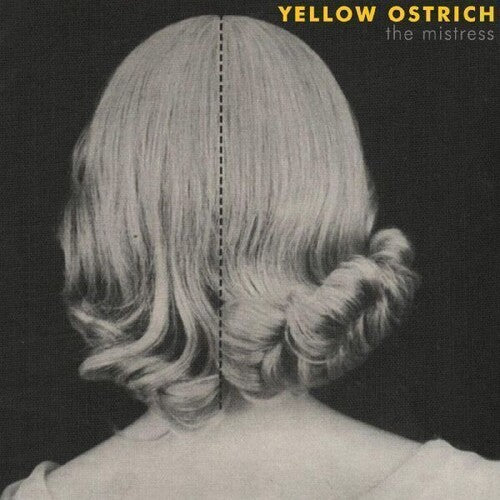 Yellow Ostrich - The Mistress