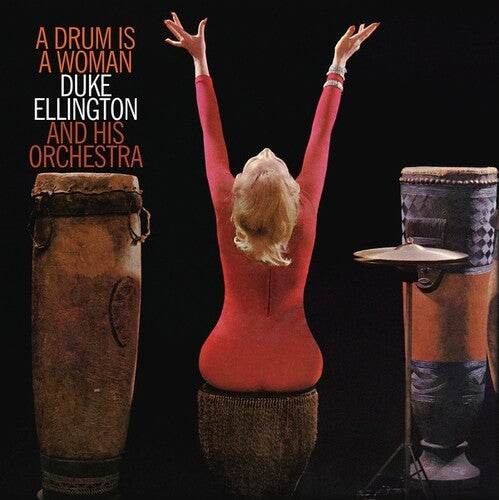 Duke Ellington - A Drum Is a Woman
