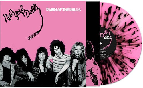New York Dolls - Dawn Of The Dolls [Pink/Black Splatter]