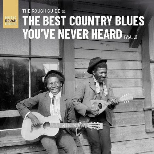 Various Artists - Rough Guide To The Best Country Blues You've Never Heard (Vol. 2) Various Artists