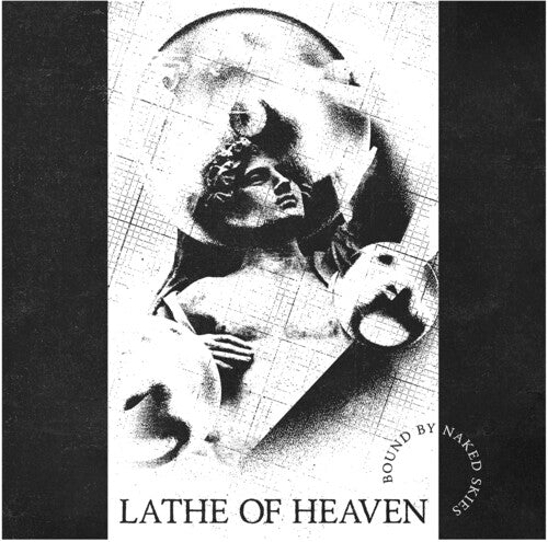 Lathe of Heaven - Bound By Naked Skies - White