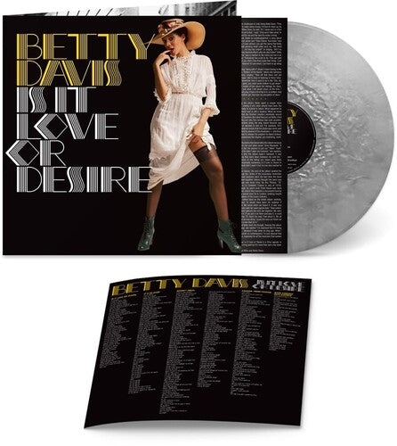 Betty Davis - Is It Love Or Desire - Silver