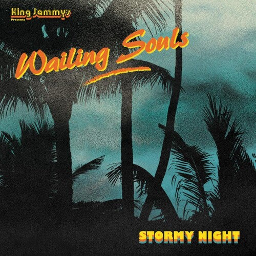 The Wailing Souls - Stormy Night