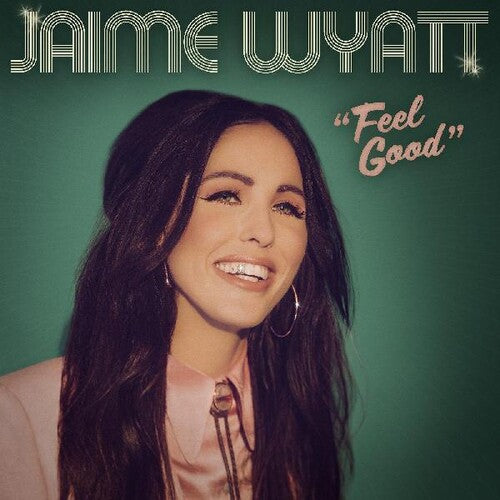 Jaime Wyatt - Feel Good