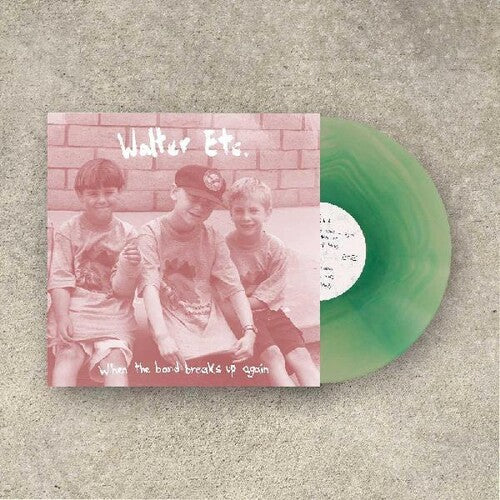 Walter Etc. - When The Band Breaks Up Again
