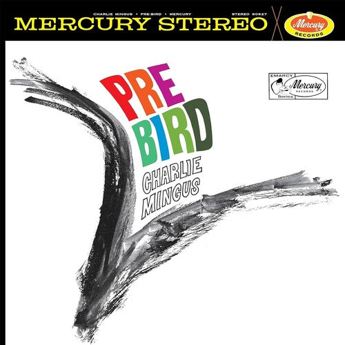 Charles Mingus - Pre-Bird (Verve Acoustic Sounds Series)