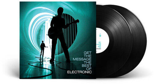 Electronic - Get The Message - The Best Of Electronic