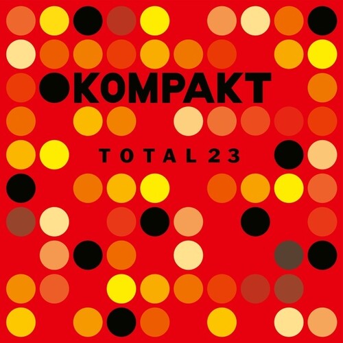 Various Artists - Kompakt Total 23