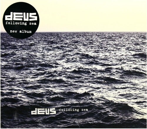 dEUS - Following The Sea