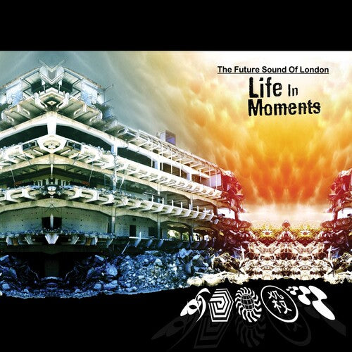 The Future Sound of London - Life Moments