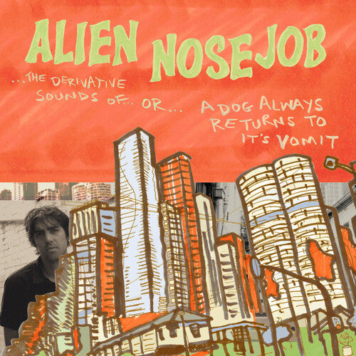 Alien Nosejob - The Derivative Sounds Of