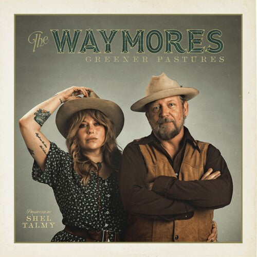 The Waymores - Greener Pastures