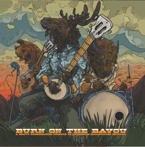 Various Artists - Burn On The Bayou: Heavy Underground Tribute To Creedence Clearwater Revival (Various Artists)