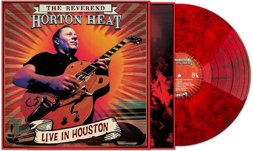 The Reverend Horton Heat - Live In Houston [Red Marble]