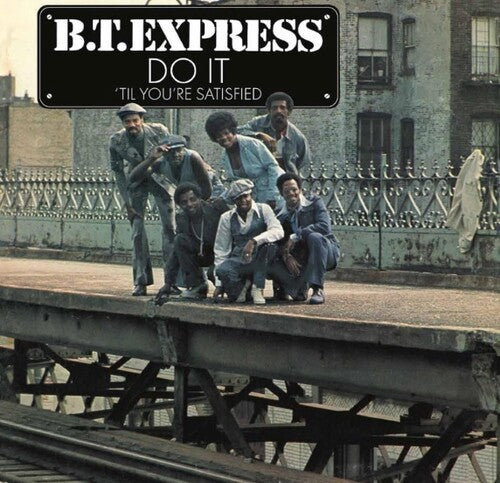 B.T. Express - Do It 