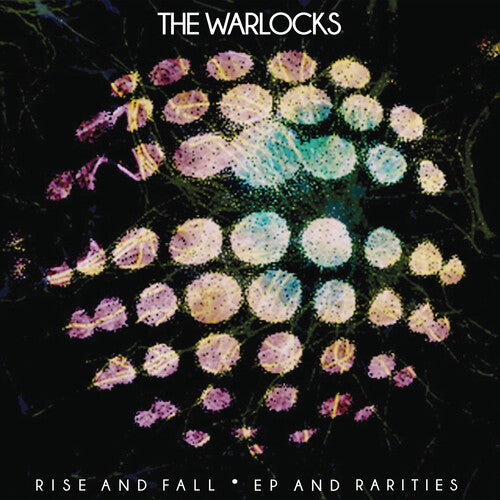 The Warlocks - Rise & Fall