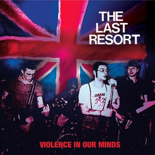 The Last Resort - Violence in Our Minds