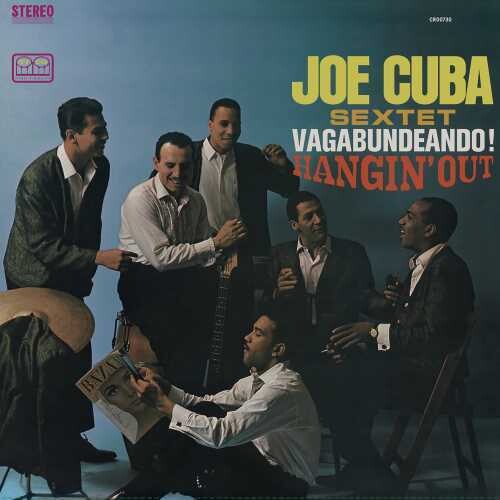 Joe Cuba Sextet - Vagabundeando! Hangin