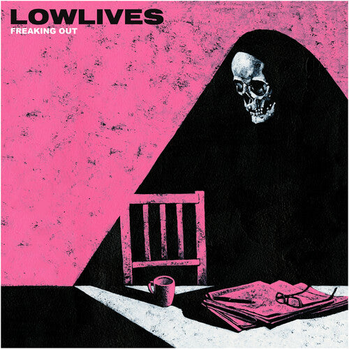 Lowlives - Freaking Out