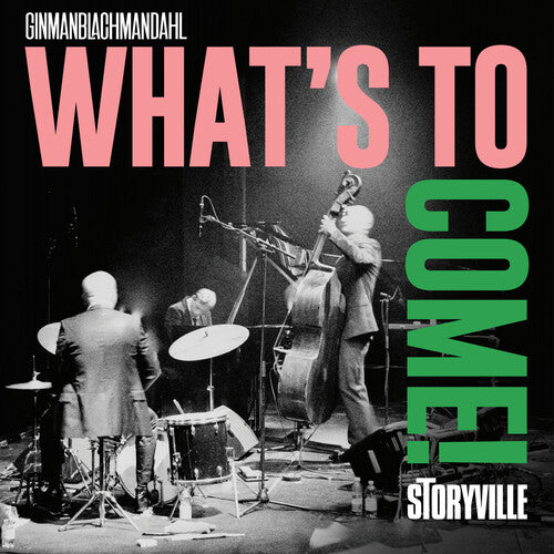Ginmanblachmandahl - What's to Come